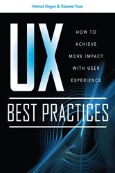 Book cover of UX Best Practices How to Achieve More Impact with User Experience by Helmut Degen