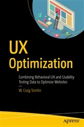 Book cover of UX Optimization by W. Craig Tomlin