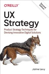 Book cover of UX Strategy (2nd ed.) by Jaime Levy