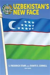 Book cover of Uzbekistan's New Face by S. Frederick Starr