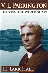 Book cover of V. L. Parrington by H. Lark Hall
