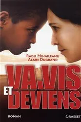 Book cover of Va, vis et deviens by Radu Mihaileanu