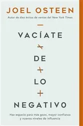 Book cover of Vacíate de lo negativo by Joel Osteen