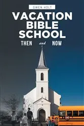 Book cover of Vacation Bible School by Gwen Holt