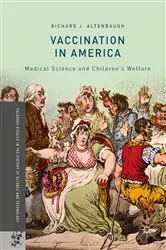 Book cover of Vaccination in America by Richard J. Altenbaugh