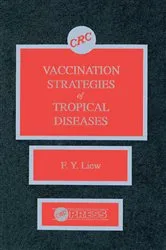 Book cover of Vaccination Strategies of Tropical Diseases by F.Y. Liew
