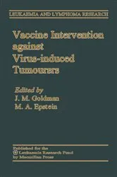 Book cover of Vaccine Intervention Against Virus-induced Tumour by John M. Goldman