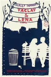 Book cover of Vaclav & Lena by Haley Tanner