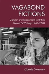 Book cover of Vagabond Fictions by Carole Sweeney