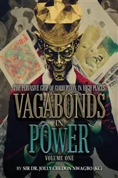 Book cover of Vagabonds In Power by SIR DR. JOLLY CHI NWAGBO