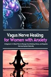 Book cover of Vagus Nerve Healing for Women with Anxiety by Felicity Paulman