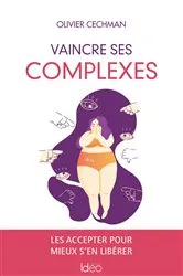 Book cover of Vaincre ses complexes by Olivier Cechman