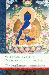 Book cover of Vajrayana and the Culmination of the Path by Dalai Lama