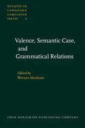Book cover of Valence, Semantic Case, and Grammatical Relations by Werner Abraham