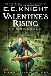 Book cover of Valentine's Rising by E.E. Knight