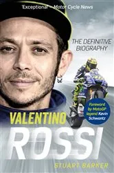 Book cover of Valentino Rossi by Stuart Barker