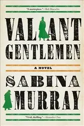 Book cover of Valiant Gentlemen by Unknown