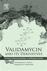 Book cover of Validamycin and Its Derivatives by Xiaolong Chen