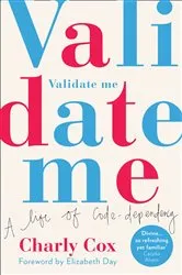 Book cover of Validate Me by Charly Cox