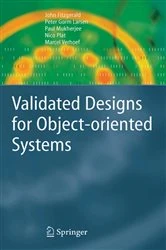 Book cover of Validated Designs for Object-oriented Systems by John Fitzgerald