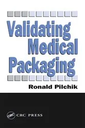Book cover of Validating Medical Packaging by Ronald Pilchik