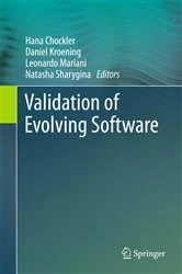 Book cover of Validation of Evolving Software by Hana Chockler