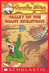 Book cover of Valley of the Giant Skeletons (Geronimo Stilton #32) by Geronimo Stilton