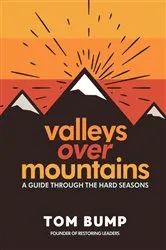 Book cover of Valleys Over Mountains by Tom Bump