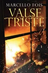 Book cover of Valse Triste by Marcello Fois