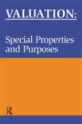 Book cover of Valuation: Special Properties & Purposes by Unknown