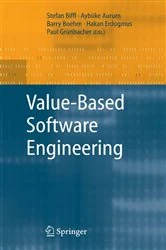 Book cover of Value-Based Software Engineering by Stefan Biffl