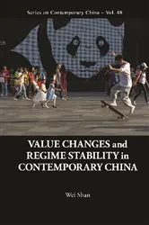 Book cover of Value Changes And Regime Stability In Contemporary China by Wei Shan