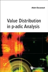 Book cover of Value Distribution In P-adic Analysis by Alain Escassut