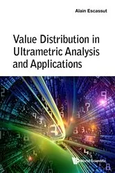 Book cover of Value Distribution In Ultrametric Analysis And Applications by Unknown