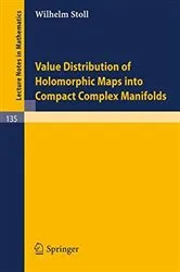 Book cover of Value Distribution of Holomorphic Maps into Compact Complex Manifolds by Unknown