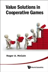 Book cover of Value Solutions In Cooperative Games by Roger A Mccain