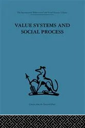 Book cover of Value Systems and Social Process by Geoffrey Vickers