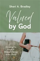 Book cover of Valued by God by Sheri A. Bradley