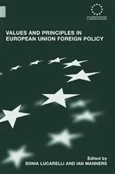 Book cover of Values and Principles in European Union Foreign Policy by Sonia Lucarelli