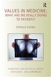 Book cover of Values in Medicine by Donald Evans