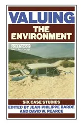 Book cover of Valuing the Environment by Jean-Phillipe Barde