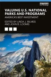 Book cover of Valuing U.S. National Parks and Programs by Linda J. Bilmes