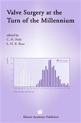 Book cover of Valve Surgery at the Turn of the Millennium by C.H. Peels