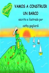 Book cover of VAMOS A CONSTRUIR UN BARCO by Cathy Gagliardi