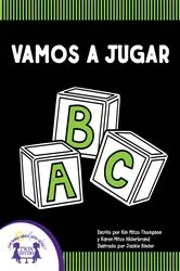 Book cover of Vamos A Jugar by Kim Mitzo Thompson