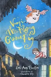 Book cover of Vampi, the flying guinea pig by Lori-Ann Preston