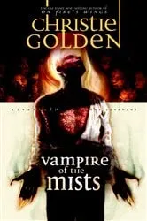Book cover of Vampire of the Mists by Christie Golden