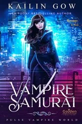 Book cover of Vampire Samurai Vol. 2 by Kailin Gow