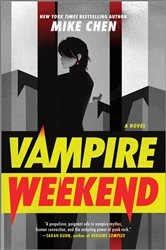 Book cover of Vampire Weekend by Mike Chen
