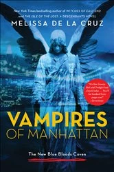 Book cover of Vampires of Manhattan by Melissa de la Cruz